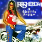 Rasheeda - A Ghetto Dream