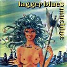 Lagger Blues Machine - The Complete Works