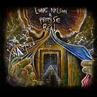 Lukas Nelson & Promise Of The Real - Wasted