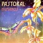 Pastoral - Humanos (Vinyl)