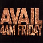 Avail - 4am Friday