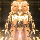 Ke$ha - Die Young (CDS)