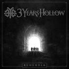 Three Years Hollow - Remember (EP)