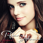 Tiffany Alvord - My Heart Is