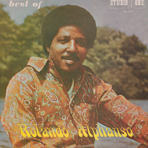 The Best Of Rolando Alphonso (Reissued 2001)