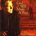 Don Moen - God Will Make A Way