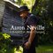 Aaron Neville - I Know I've Been Changed