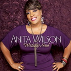 Anita Wilson - Worship Soul