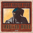 Glenn Kaiser Band - Carolina Moon