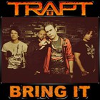 Trapt - Bring It (CDS)