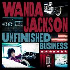 Wanda Jackson - Unfinished Business