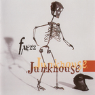 Junkhouse - Fuzz