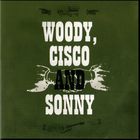 Woody Guthrie - My Dusty Road: Woody, Cisco And Sonny CD4