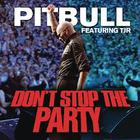 Pitbull - Don't Stop The Party (Feat. TJR) (CDS)