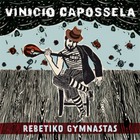 Vinicio Capossela - Rebetiko Gymnastas