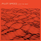 Pilot Speed - Into The West