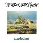 Mekons - The Mekons Honky Tonkin'