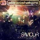 Planetshakers - Beautiful Saviour - Acoustic Series Vol. 1