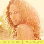 Hope - Love Love Love (feat. Jason Mraz) (CDS)