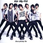 Kis-My-Ft2 - Everybody Go (CDS)
