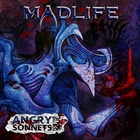 Madlife - Angry Sonnets For The Soul