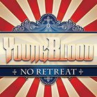Youngblood - No Retreat