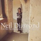 Neil Diamond - Play Me: The Complete Uni Studio Recordings...Plus! CD1