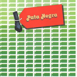 Pata Negra (Vinyl)