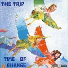 Trip - Time Of Change (Vinyl)
