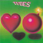 The Tubes - Love Bomb (Remastered 1993)