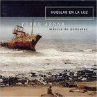 Pedro Aznar - Huellas En La Luz