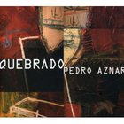 Pedro Aznar - Quebrado CD1