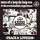 Sonz Of A Loop Da Loop Era & The Scratchadelic Experience - Peace & Loveism (Remixes) (VLS)