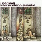 I Nomadi - I Nomadi Interpretano Guccini (Vinyl)