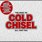 Cold Chisel - The Best Of Cold Chisel - All For You CD1
