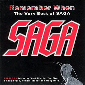 Remember When: The Very Best Of Saga CD1