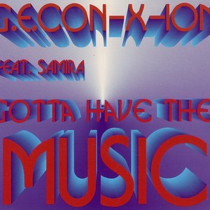 Gotta Have The Music (CDS)