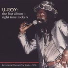 U-Roy - Right Time Rockers (Vinyl)