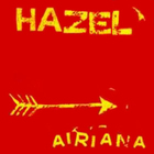 Hazel - Airiana (EP)
