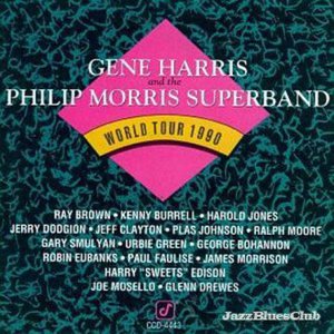 Gene Harris And The Philip Morris Superband World Tour