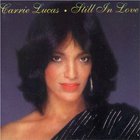 Carrie Lucas - Still In Love (Vinyl)