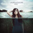 Lauren Aquilina - Fools (EP)