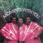 Moments With You (Vinyl)