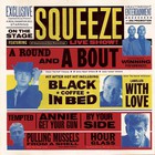 Squeeze - A Round And A Bout