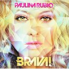 Paulina Rubio - Brava