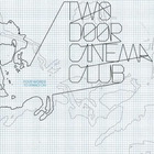 Two Door Cinema Club - Four Words To Stand On (EP)