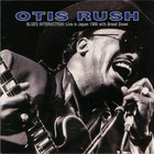 Otis Rush - Blues Interaction, Live In Japan 1986