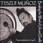 Tisziji Munoz - Breaking The Wheel Of Life And Death (With Marilyn Crispell, Don Pate & Rashied Ali)