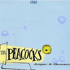 The Peacocks - Anger And Demand 7'' (Vinyl)