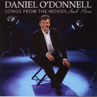 Daniel O'Donnell - Songs From The Movies & More